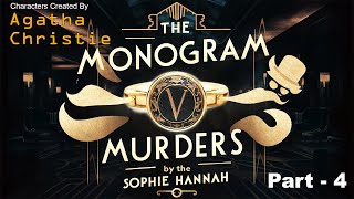 The Monogram Murders by Sophie Hannah  Part  4  Agatha Christie Audiobooks TaleTuner [upl. by Ajat]