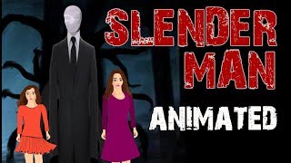 Slender Man Real Story Animated [upl. by Geoffrey559]