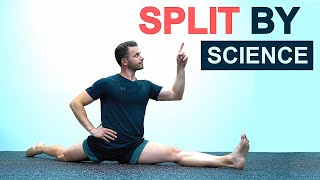 How to do the Splits Fast  This Technique Changed Everything  Science Based [upl. by Charters]