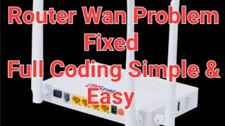 Full Command And Coding  Fixed Router Wan Problem  A stepbystep guide to configuring a router [upl. by Merridie]