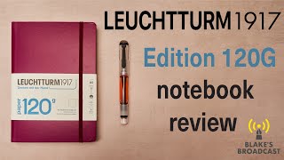 Leuchtturm1917 120g Edition Notebook Review [upl. by Aigil]