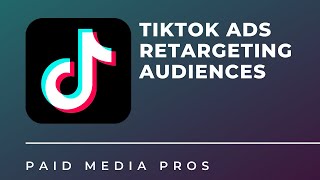 TikTok Retargeting Options [upl. by Adrahs]