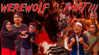 WEREWOLF REAL LIFE TERAKHIR [upl. by Ardnosal]