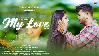 My love 3  Mantu Chhuria amp Lipsa  Sambalpuri song  Roshan Bharadwaj amp Twinkle  Official Video [upl. by Otes]