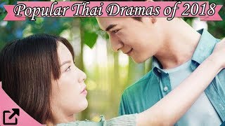 Top 25 Popular Thai Dramas of 2018 [upl. by Piscatelli]