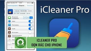 CSKN  Tweak iCleaner Dọn rác cho IOS [upl. by Lamson]