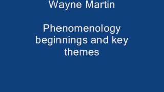 University of Essex  Phenomenology Crash Course Beginnings and Key Themes with Wayne Martin [upl. by Heddie569]