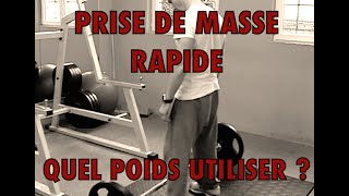 PRISE DE MASSE plus rapide  quels POIDS utiliser [upl. by Gent]