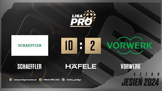 Skrót  SCHAEFFLER  VORWERK 102 Sezon Jesień 2024 Häfele PRO Liga 24102024 [upl. by Costanza]