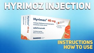 Hyrimoz injection adalimumab how to use How and when to take it Who cant take adalimumab [upl. by Ide622]