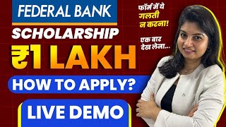 Federal Bank Scholarship  How to Apply  Live Demo  Scholarship 202425 Apply [upl. by Levison12]