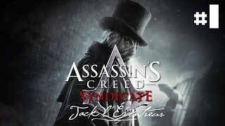 Assassins Creed Syndicate  Jack lEventreur 1 FR [upl. by Ihsakat385]