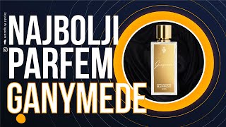 GANYMEDE Recenzija l NAJBOLJI PARFEM l  GIVEAWAY [upl. by Philipps]