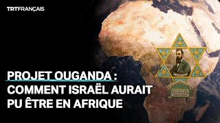 Quand Israël comptait s’installer en Afrique [upl. by Ihsar448]