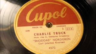 Charlie Truck  Gösta quotSnoddasquot Nordgren [upl. by Adnohsor865]