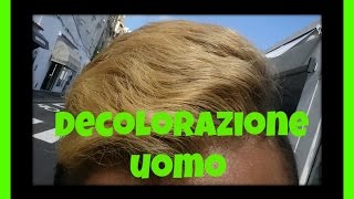 DECOLORAZIONE UOMO  capelli corti [upl. by Ytnom384]