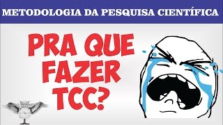 VANTAGENS DE FAZER UM BOM TCC  PRA QUE FAZER TCC [upl. by Ennylcaj]