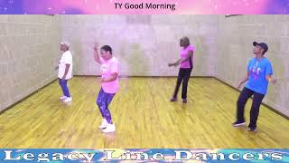 TY Good Morning Line Dance [upl. by Yenaffit]