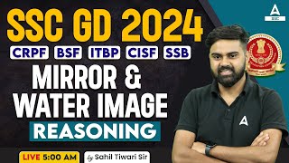 SSC GD 2024  SSC GD Reasoning Class By Sahil Tiwari  SSC GD Reasoning Mirror amp Water Image [upl. by Noslien155]