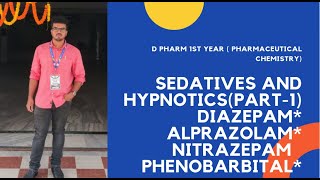 Sedatives and hypnotics Part 1 pharmaceutical chemistry Dpharm 1st year [upl. by Arahsak]