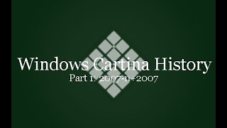 Windows Cartina History Part 1 [upl. by Kristianson]