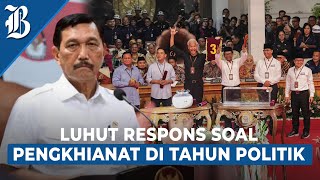 Luhut Soal Politik yang Memanas Jangan Baper [upl. by Llennhoj]