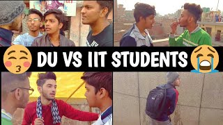 Never Mess With a DU Student  DU VS IIT Student [upl. by Admana]