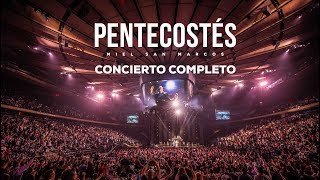 PENTECOSTÉS CONCIERTO COMPLETO  VIDEO OFICIAL  MIEL SAN MARCOS  AÑO 2017 [upl. by Leuqim]