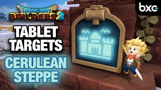 How to complete ALL Cerulean Steppe Tablet Targets  Dragon Quest Builders 2 [upl. by Erminia614]