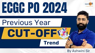 ECGC PO Previous Year CUTOFF Trend  ECGC PO 2024  By Ashwini Sir [upl. by Dorry956]