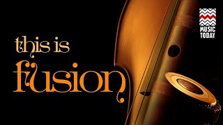 This Is Fusion  Audio Jukebox  Instrumental amp Vocal  Various Artists  Music Today [upl. by Aineval83]