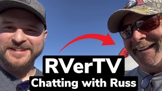 RVer TV Chatting with Russ [upl. by Skurnik]