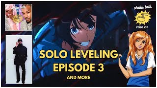 Anime podcast Solo Leveling episode 3 and more [upl. by Hayott]