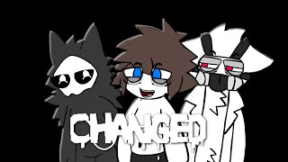 ♪ CHANGED THE MUSICAL  Animation Song Clip Parody [upl. by Fremont306]