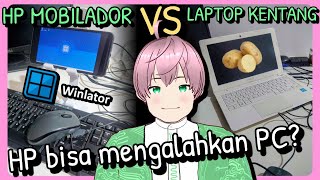 Perbandingan HP Mobilador Winlator dengan Laptop Kentang buat main Game PC Jadul vTuber Indonesia [upl. by Aidam]