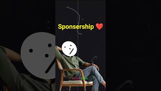 अब सबको मिलेगी Sponsership 😍 sponsorship kaise le shorts [upl. by Ahtiekal]