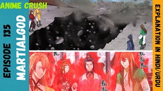 Martial God part 135 explain in hindiUrdu  Anime Cursh  new manga 2022 explained in hindi  comic [upl. by Anital329]