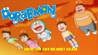 Until the Day We Meet Again – Lyric Video  Doraemon 1979 English Fandub  quotDoragangquot [upl. by Aoh]