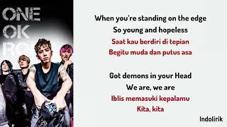 ONE OK ROCK  We Are  Lirik Terjemahan [upl. by Daphie13]