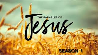 The Parables Of Jesusseason one 11622 [upl. by Perceval]