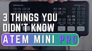 3 Hidden ATEM Mini Pro Tricks [upl. by Treacy]