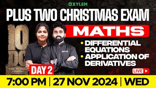 Plus Two Christmas Exam Maths  Differential Equations  Application Of Derivatives  Xylem Plus Two [upl. by Roban]