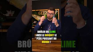 BRÛLER du SLIME avec le BRIQUET le plus PUISSANT du MONDE [upl. by Refinnej659]