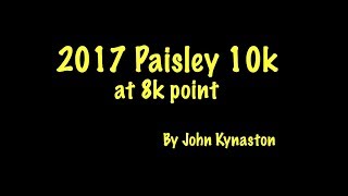 2017 Paisley 10k at 8k point [upl. by Ardnoet]