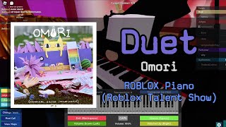 Final Duet  OMORI  Roblox Got Talent ROBLOX Piano Cover [upl. by Larrisa]