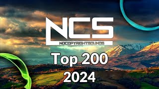 NCS  Top 200 Songs  2024 [upl. by Alleinnad534]