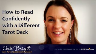 Ask Brigit How to Read Confidently with Different Tarot Decks [upl. by Danika]