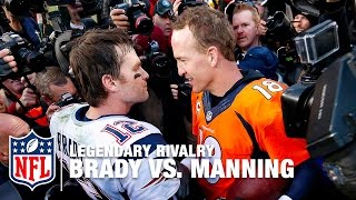 The Rivalry Tom Brady vs Peyton Manning  NFL [upl. by Ahsircal]