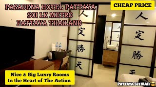 PASADENA HOTEL PATTAYA SOI LK METRO PATTAYA THAILAND [upl. by Nauqahs]