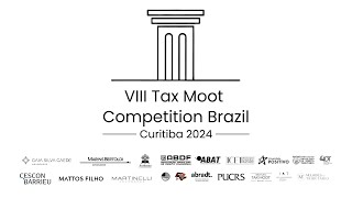 VIII TAX MOOT COMPETITION  CURITIBAPR  SALA 02 [upl. by Ordnassela]